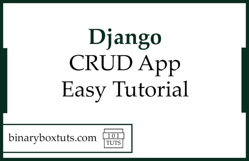 Django CRUD App Easy Tutorial
